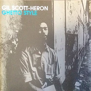 Gil Scott-Heron - Ghetto Style