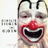 Charles Mingus - The Clown