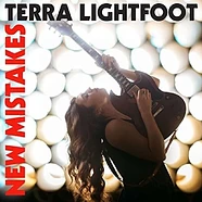 Terra Lightfoot - New Mistakes