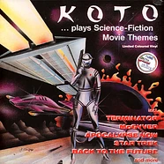 Koto - ...Plays Science-Fiction Movie Themes