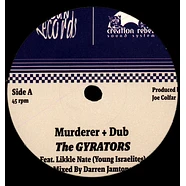 The Gyrators Ft Likkle Nate / Gyrators & Darren Jamtone - Murderer, Dub / Horns Cut, Hot Milk Murderation Riddim