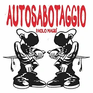 Paolo Macri - Autosabotaggio
