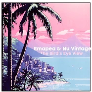 Emapea & Nu Vintage - The Bird's Eye View Black Vinyl Edition