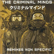 The Criminal Minds - Remixes Non Specific EP
