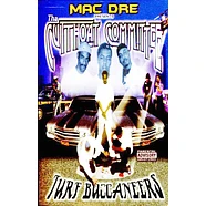 Mac Dre Presents Tha Cutthoat Committee - Turf Buccaneers