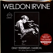Weldon Irvine - Only Yesterday / Musical