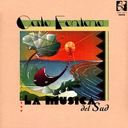 Carlo Fontana - La Musica Del Sud