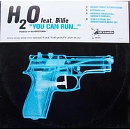 H2O Feat. Billie - You Can Run...