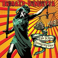 Brigata Vendetta - This Is How Democracy Dies