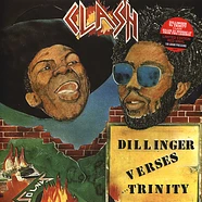 Dillinger Verses Trinity - Clash