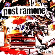 Post Ramone - Sounds Like This