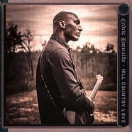 Cedric Burnside - Hill Country Love