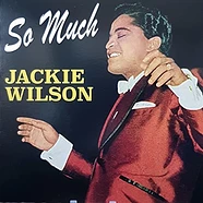 Jackie Wilson - So Much