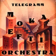 Moka Efti Orchestra - Telegramm Black Vinyl