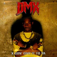 DMX - X Gon' Give It To Ya