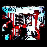 Family Men - No Sound Forever