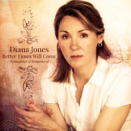 Diana Jones - Better Times Will Come