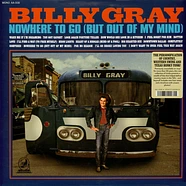 Billy Gray - Nowhere To Go But Out Of My Mind