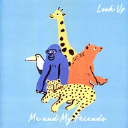 Me And My Friends - Look Up