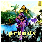 Prendy - Away Away