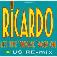 Ricardo Lyte - Let The House Goes On