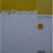 Joi Cardwell - Soul To Bare (The Techno Mixes) (Disk #1)