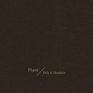 Erik Skodvin - Flare
