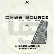 Criss Source - Miami 3000 / Osaka 3000