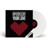 Frankie Knuckles Pres. Director's Cut Feat. Jamie Principle - Your Love White Vinyl 2024 Repress Edition