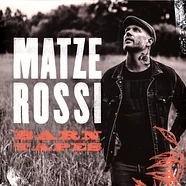 Matze Rossi - Barn Tapes Collection