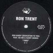 Ron Trent Feat. Cei-Bei & Harry Dennis - Ron Hardy (Dedication To You)