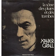 Xavier Grall - La Sone Des Pluies Et Des Tombes