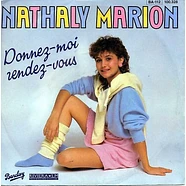 Nathaly Marion - Donnez-Moi Rendez-Vous