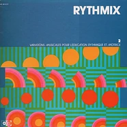 François Rauber - Rythmix 2 Variations Musicales Pour L'éducation Rythmique Et Motrice
