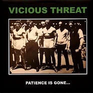 Vicious Threat - Patience Is Gone Black Vinyl Edition