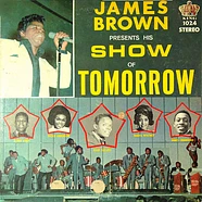 James Brown - Show Of Tomorrow