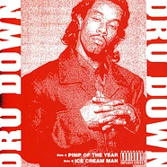 Dru Down - Pimp Of The Year / Ice Cream Man Black Vinyl Edition