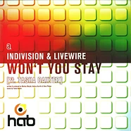 Indivision & Livewire Feat. Tasha Baxter / Subclash - Won't You Stay / Sunburst
