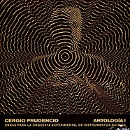 Cergio Prudencio - Antologia 1: Obras Para La Orquesta Experimental D I N