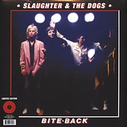 Slaughter & The Dogs - Bite Back Red Vinyl Edition
