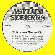 Asylum Seekers - Hardcore House EP