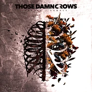 Those Damn Crows - Inhale / Exhale Green Vinyl Edition