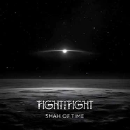 Fight The Fight - Sham Of Time