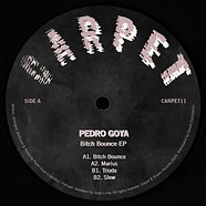 Pedro Goya - Bitch Bounce EP