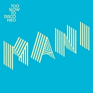 V.A. - Too Slow To Disco Neo Presents Manifesto 12"