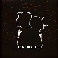 Trik - Real Good Black Vinyl Edition