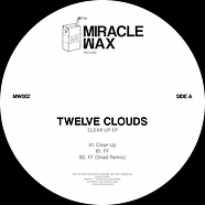 Twelve Clouds - Clear Up EP