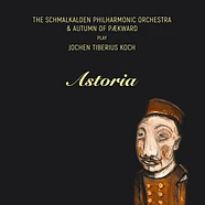 Jochen Tiberius Koch, Schmalkalden Philharmonie, Autumn Of Paekward - Astoria