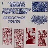 Retrograde Youth - Mass Asphyxia