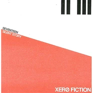 Xero Fiction - Seventeen / Silent Story